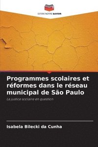 bokomslag Programmes scolaires et rformes dans le rseau municipal de So Paulo