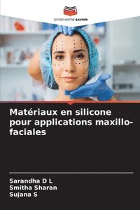 bokomslag Matriaux en silicone pour applications maxillo-faciales