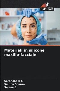 bokomslag Materiali in silicone maxillo-facciale