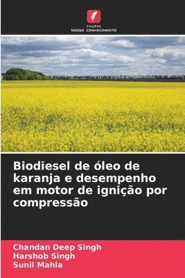 Biodiesel de leo de karanja e desempenho em motor de ignio por compresso 1