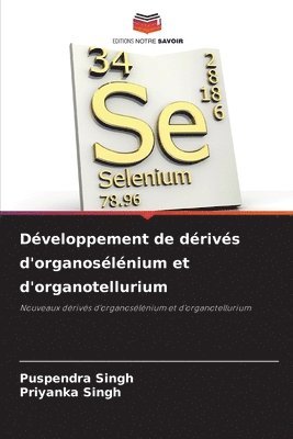 Dveloppement de drivs d'organoslnium et d'organotellurium 1