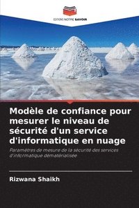 bokomslag Modle de confiance pour mesurer le niveau de scurit d'un service d'informatique en nuage