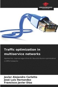 bokomslag Traffic optimization in multiservice networks