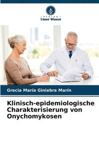 bokomslag Klinisch-epidemiologische Charakterisierung von Onychomykosen