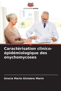 bokomslag Caractrisation clinico-pidmiologique des onychomycoses