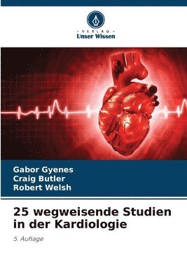 bokomslag 25 wegweisende Studien in der Kardiologie