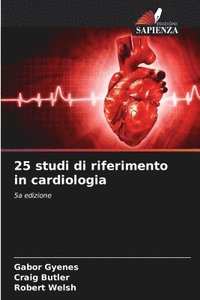 bokomslag 25 studi di riferimento in cardiologia