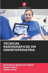 bokomslag Tcnicas Radiogrficas Em Odontopediatria