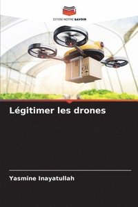 bokomslag Lgitimer les drones