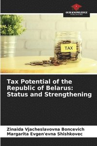 bokomslag Tax Potential of the Republic of Belarus