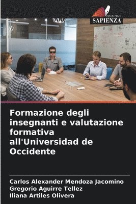 bokomslag Formazione degli insegnanti e valutazione formativa all'Universidad de Occidente