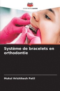 bokomslag Systme de bracelets en orthodontie