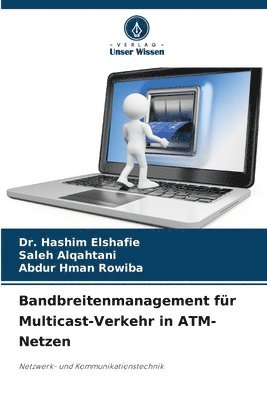 Bandbreitenmanagement fr Multicast-Verkehr in ATM-Netzen 1