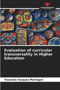 bokomslag Evaluation of curricular transversality in Higher Education