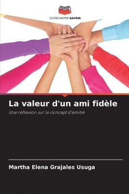 La valeur d'un ami fidle 1