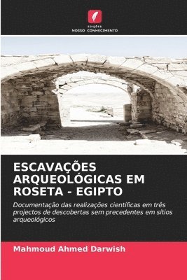 Escavaes Arqueolgicas Em Roseta - Egipto 1