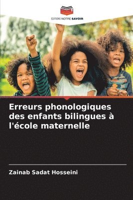 Erreurs phonologiques des enfants bilingues  l'cole maternelle 1