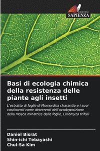 bokomslag Basi di ecologia chimica della resistenza delle piante agli insetti