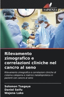 bokomslag Rilevamento zimografico e correlazioni cliniche nel cancro al seno