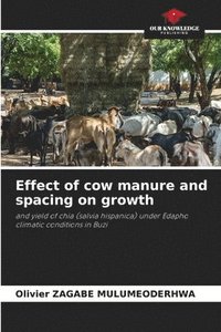 bokomslag Effect of cow manure and spacing on growth
