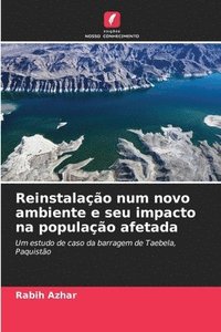 bokomslag Reinstalao num novo ambiente e seu impacto na populao afetada