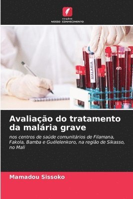 bokomslag Avaliao do tratamento da malria grave