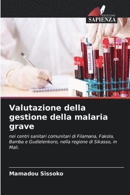 Valutazione della gestione della malaria grave 1