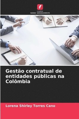 Gesto contratual de entidades pblicas na Colmbia 1