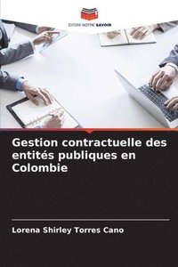 bokomslag Gestion contractuelle des entits publiques en Colombie