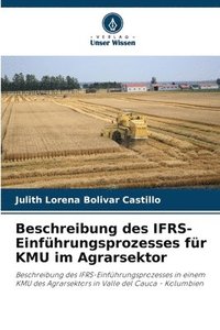 bokomslag Beschreibung des IFRS-Einfhrungsprozesses fr KMU im Agrarsektor