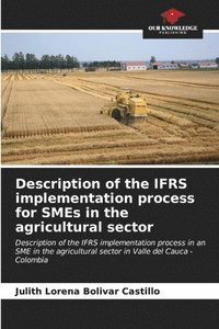 bokomslag Description of the IFRS implementation process for SMEs in the agricultural sector