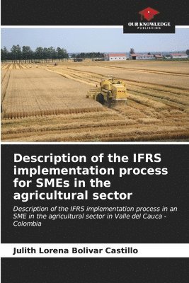 Description of the IFRS implementation process for SMEs in the agricultural sector 1