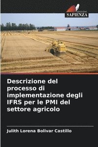 bokomslag Descrizione del processo di implementazione degli IFRS per le PMI del settore agricolo