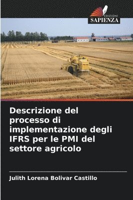 Descrizione del processo di implementazione degli IFRS per le PMI del settore agricolo 1