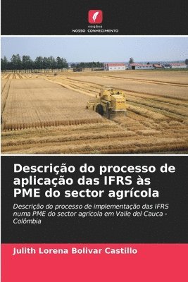 bokomslag Descrio do processo de aplicao das IFRS s PME do sector agrcola