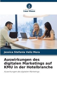 bokomslag Auswirkungen des digitalen Marketings auf KMU in der Hotelbranche