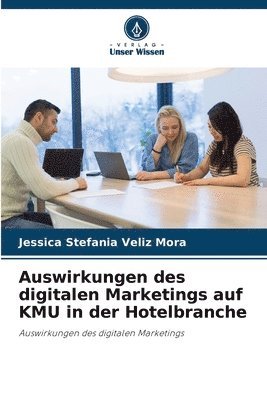Auswirkungen des digitalen Marketings auf KMU in der Hotelbranche 1