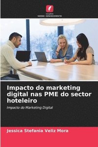 bokomslag Impacto do marketing digital nas PME do sector hoteleiro