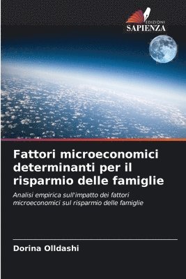 Fattori microeconomici determinanti per il risparmio delle famiglie 1