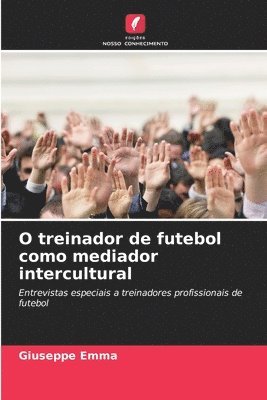 bokomslag O treinador de futebol como mediador intercultural