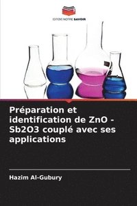 bokomslag Prparation et identification de ZnO -Sb2O3 coupl avec ses applications
