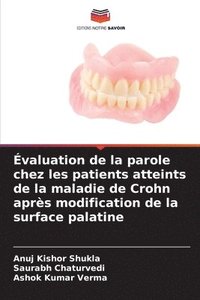 bokomslag valuation de la parole chez les patients atteints de la maladie de Crohn aprs modification de la surface palatine