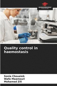bokomslag Quality control in haemostasis