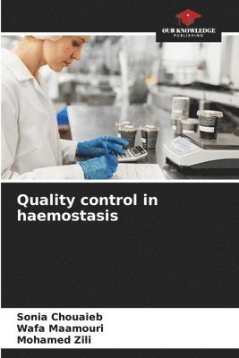 Quality control in haemostasis 1