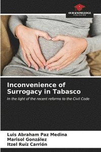 bokomslag Inconvenience of Surrogacy in Tabasco