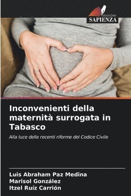 Inconvenienti della maternit surrogata in Tabasco 1