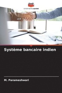 bokomslag Systme bancaire indien