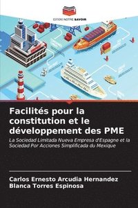 bokomslag Facilits pour la constitution et le dveloppement des PME