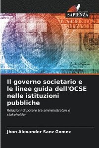 bokomslag Il governo societario e le linee guida dell'OCSE nelle istituzioni pubbliche