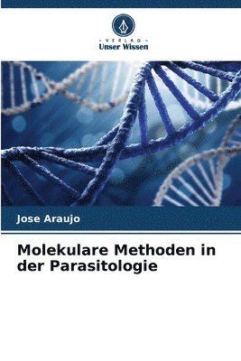 Molekulare Methoden in der Parasitologie 1